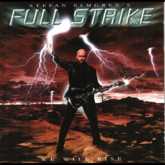 STEFAN ELMGREN'S FULL STRIKE - We Will Rise