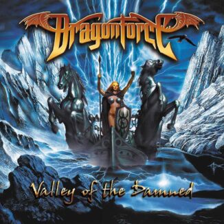 DRAGONFORCE - Valley Of The Damned