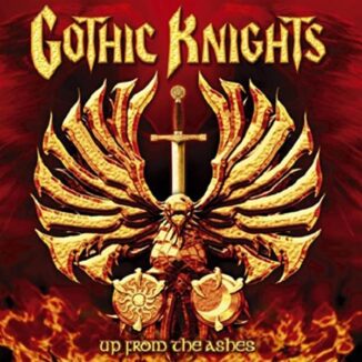 GOTHIC KNIGHTS - Up From The Ashes