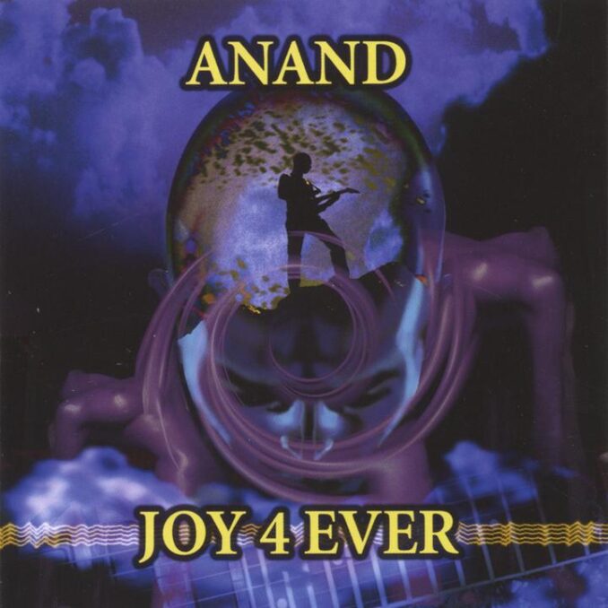 ANAND - Joy 4 Ever