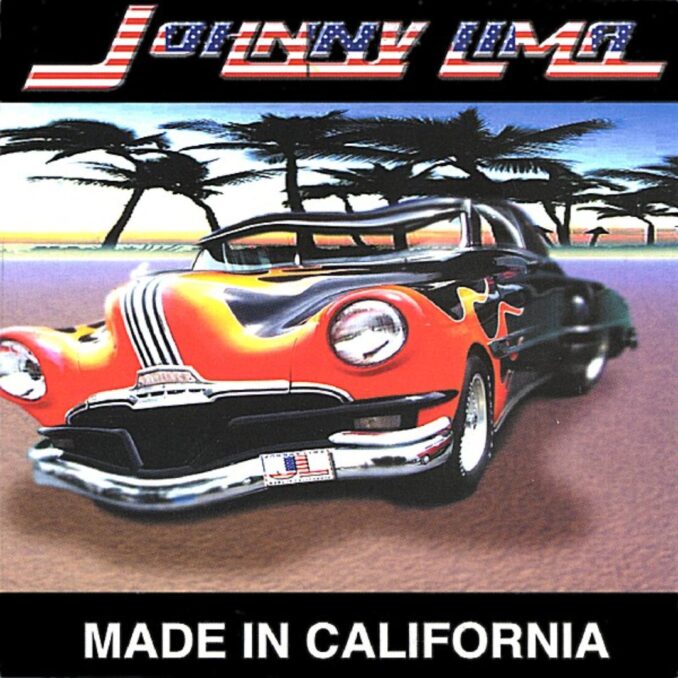 JOHNNY LIMA - Made In California