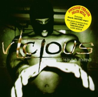 VICIOUS - Vile, Vicious & Victorious