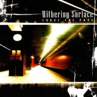 WITHERING SURFACE - Force The Pace