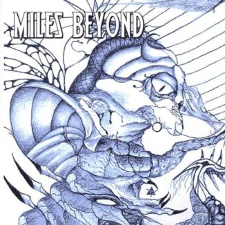 MILES BEYOND - Miles Beyond