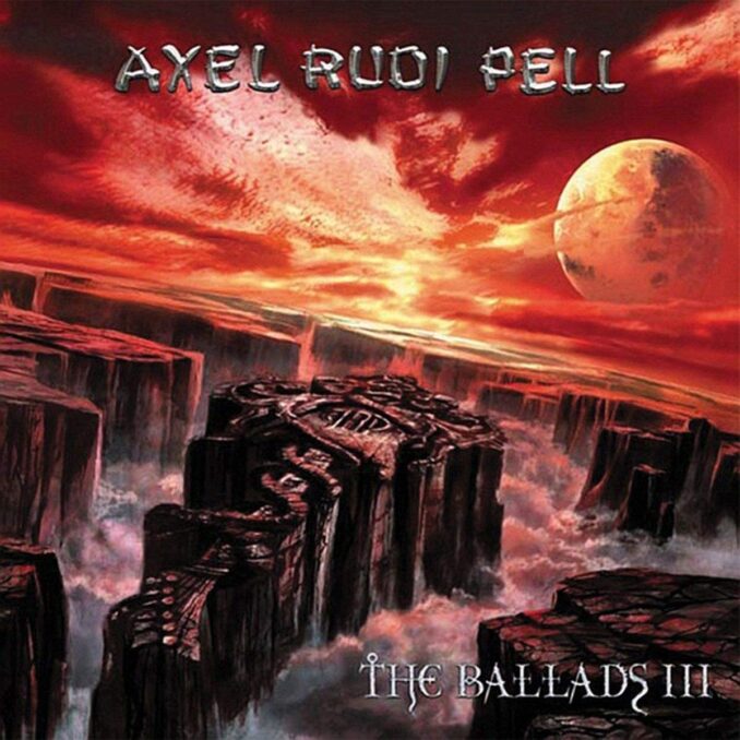 AXEL RUDI PELL - The Ballads III