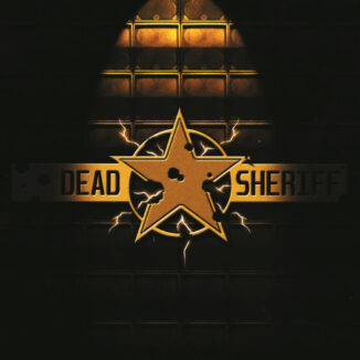 DEAD SHERIFF - By All Means