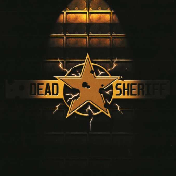 DEAD SHERIFF - By All Means