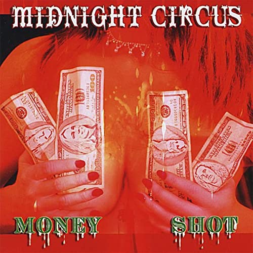 MIDNIGHT CIRCUS - Money Shot