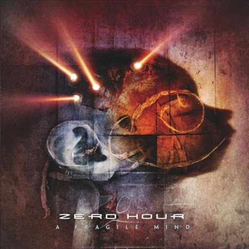 ZERO HOUR - A Fragile Mind