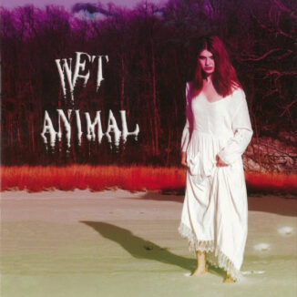 WET ANIMAL - Wet Animal