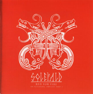 SOLEFALD - Red for Fire: An Icelandic Odyssey Part I