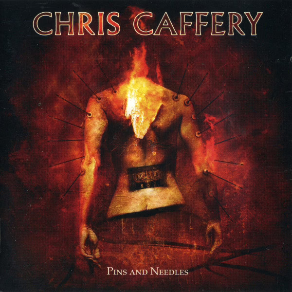 CHRIS CAFFERY - Pins And Needles