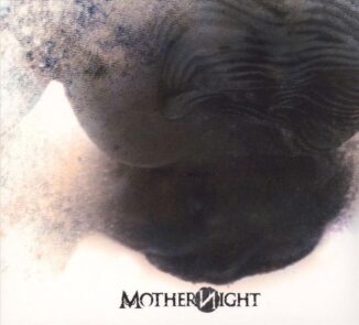 MOTHERNIGHT - Mothernight