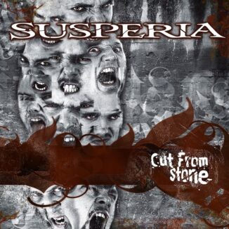 SUSPERIA - Cut From Stone