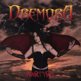 DREMORA - Martyrs