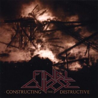 FINAL CURSE - Constructing The Destructive