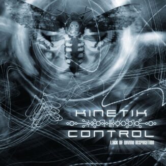 KINETIK CONTROL - Lack Of Divine Inspiration