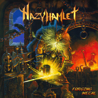 HAZY HAMLET - Forging Metal