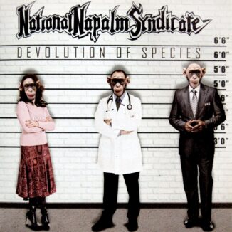 NATIONAL NAPALM SYNDICATE - Devolution Of Species