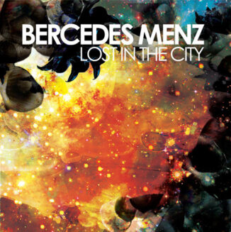 BERCEDES MENZ - Lost In The City