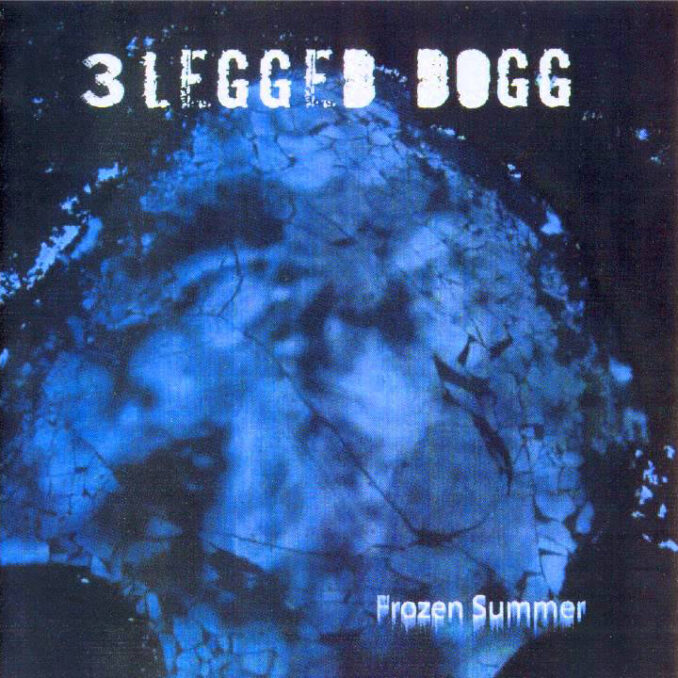 3 LEGGED DOGG - Frozen Summer