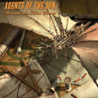 AGENTS OF THE SUN - Monarchs Of A Fallen Society