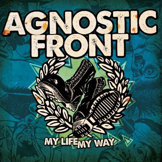 AGNOSTIC FRONT - My Life My Way