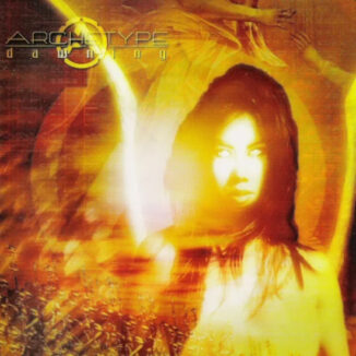 ARCHETYPE - Dawning