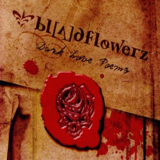 BLOODFLOWERZ - Dark Love Poems