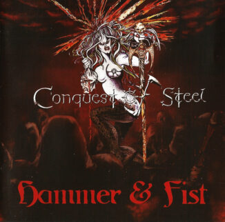 CONQUEST OF STEEL - Hammer & Fist