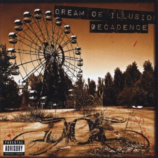 DREAM OF ILLUSION - Decadence