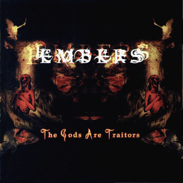 EMBERS - The Gods Are Traitors