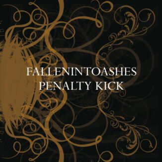 FALLENINTOASHES / PENALTY KICK - Split 2