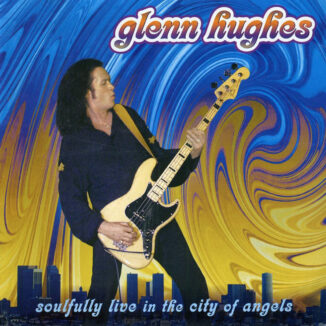 GLENN HUGHES - Soulfully Live In The City Of Angels