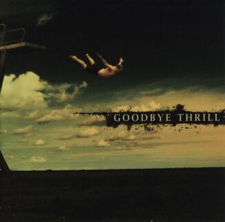 GOODBYE THRILL - Goodbye Thrill