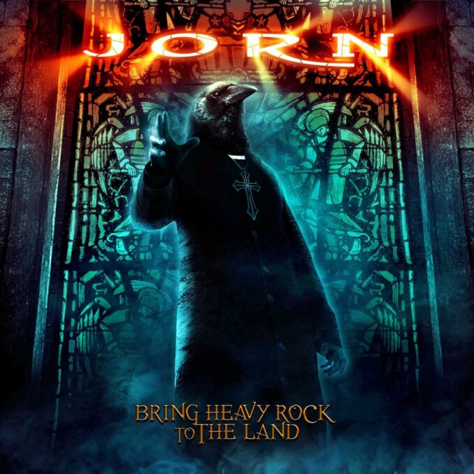 JORN - Bring Heavy Rock To The Land