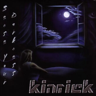 KINRICK - Sense Your Darkness