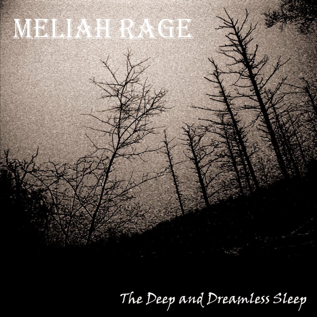 MELIAH RAGE - The Deep And Dreamless Sleep - Metal Express Radio