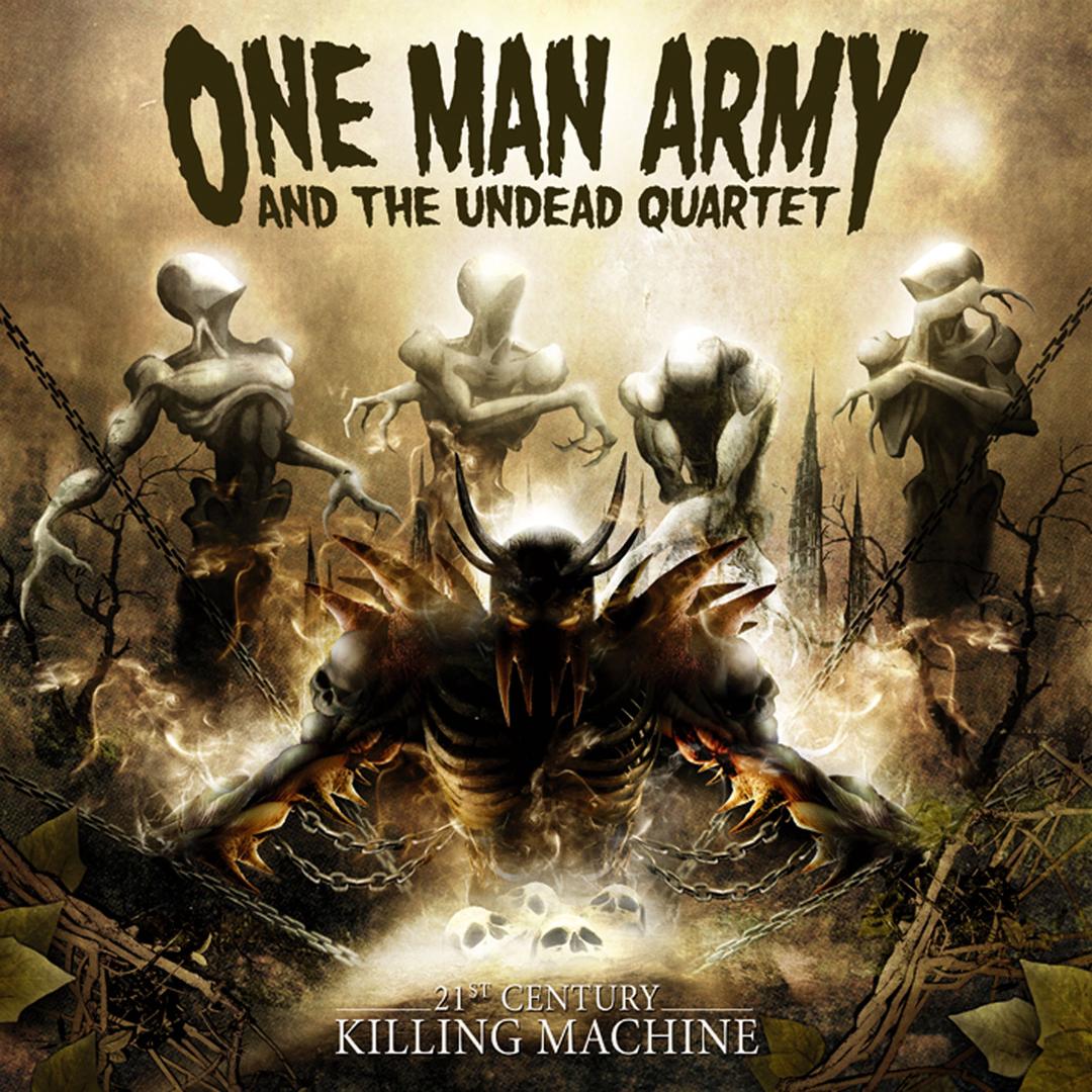 One Man Army And The Undead Quartet 21st Century Killing Machine Metal Express Radio