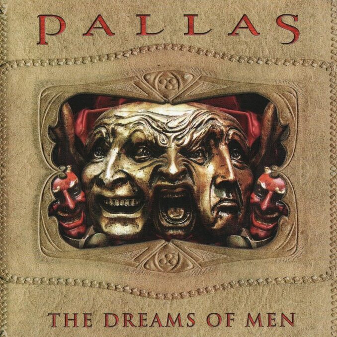 PALLAS - The Dreams Of Men