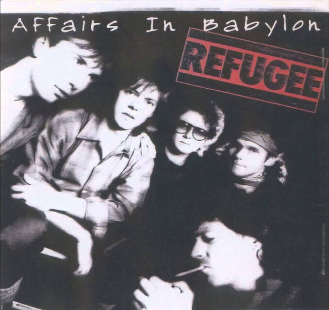 REFUGEE - Affairs In Babylon