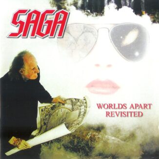 SAGA - Worlds Apart Revisited