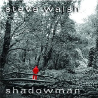 STEVE WALSH - Shadowman