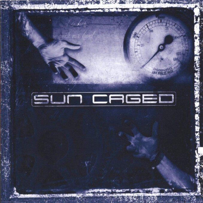 SUN CAGED - Sun Caged