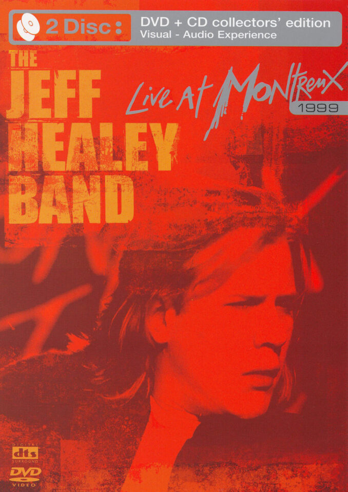 THE JEFF HEALEY BAND - Live At Montreux 1999