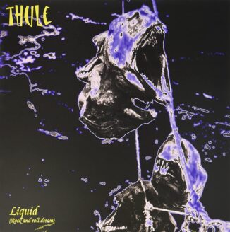 THULE - Liquid (Rock and Roll Dream)