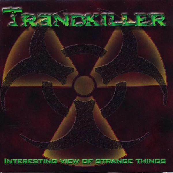 TRENDKILLER - Interesting View Of Strange Things