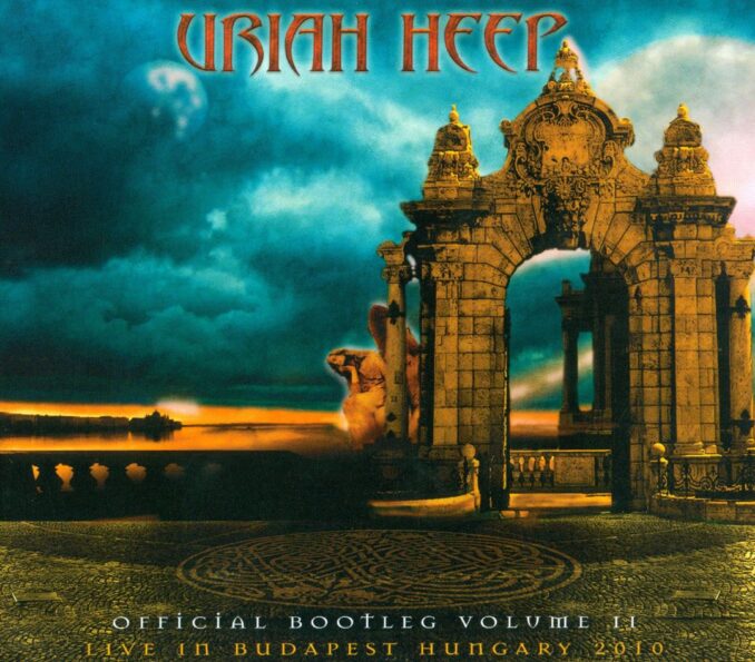 URIAH HEEP - Official Bootleg Vol. II: Live In Budapest