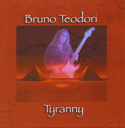 BRUNO TEODORI - Tyranny