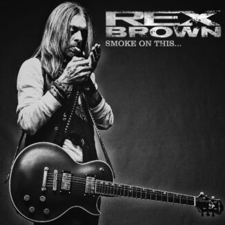 REX BROWN - Smoke On This